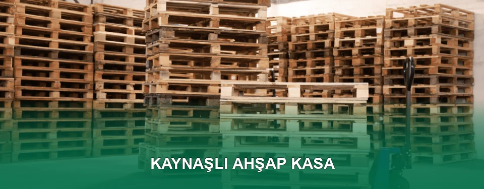 Kaynaşlı Ahşap Kasa İmalatı